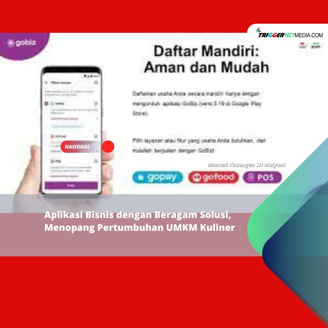 Aplikasi Bisnis dengan Beragam Solusi, Menopang Pertumbuhan UMKM Kuliner