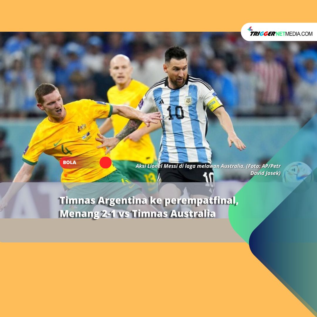 Timnas Argentina ke perempatfinal, Menang 2-1 vs Timnas Australia