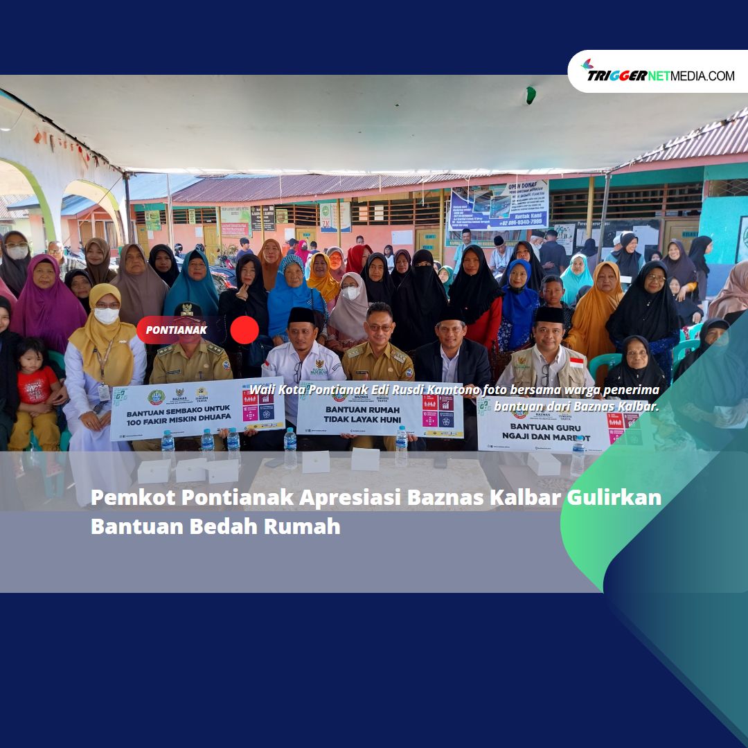 Pemkot Pontianak Apresiasi Baznas Kalbar Gulirkan Bantuan Bedah Rumah