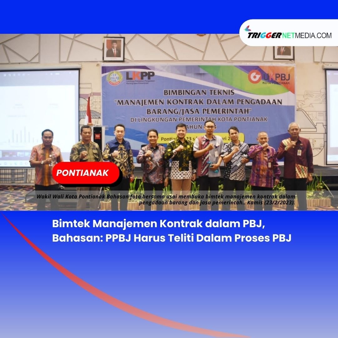 Bimtek Manajemen Kontrak dalam PBJ, Bahasan: PPBJ Harus Teliti Dalam Proses PBJ