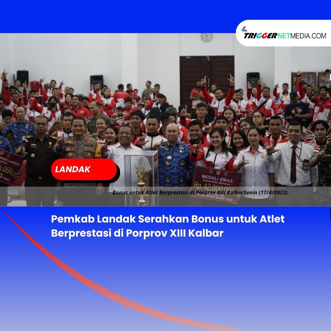 Pemkab Landak Serahkan Bonus untuk Atlet Berprestasi di Porprov XIII Kalbar