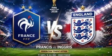 Prancis vs Inggris: Duel Gengsi Perebutan Juara 3 Piala Dunia 2026