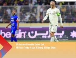 Cristiano Ronaldo Cetak Gol, Al Nassr Tetap Gagal Menang di Liga Saudi