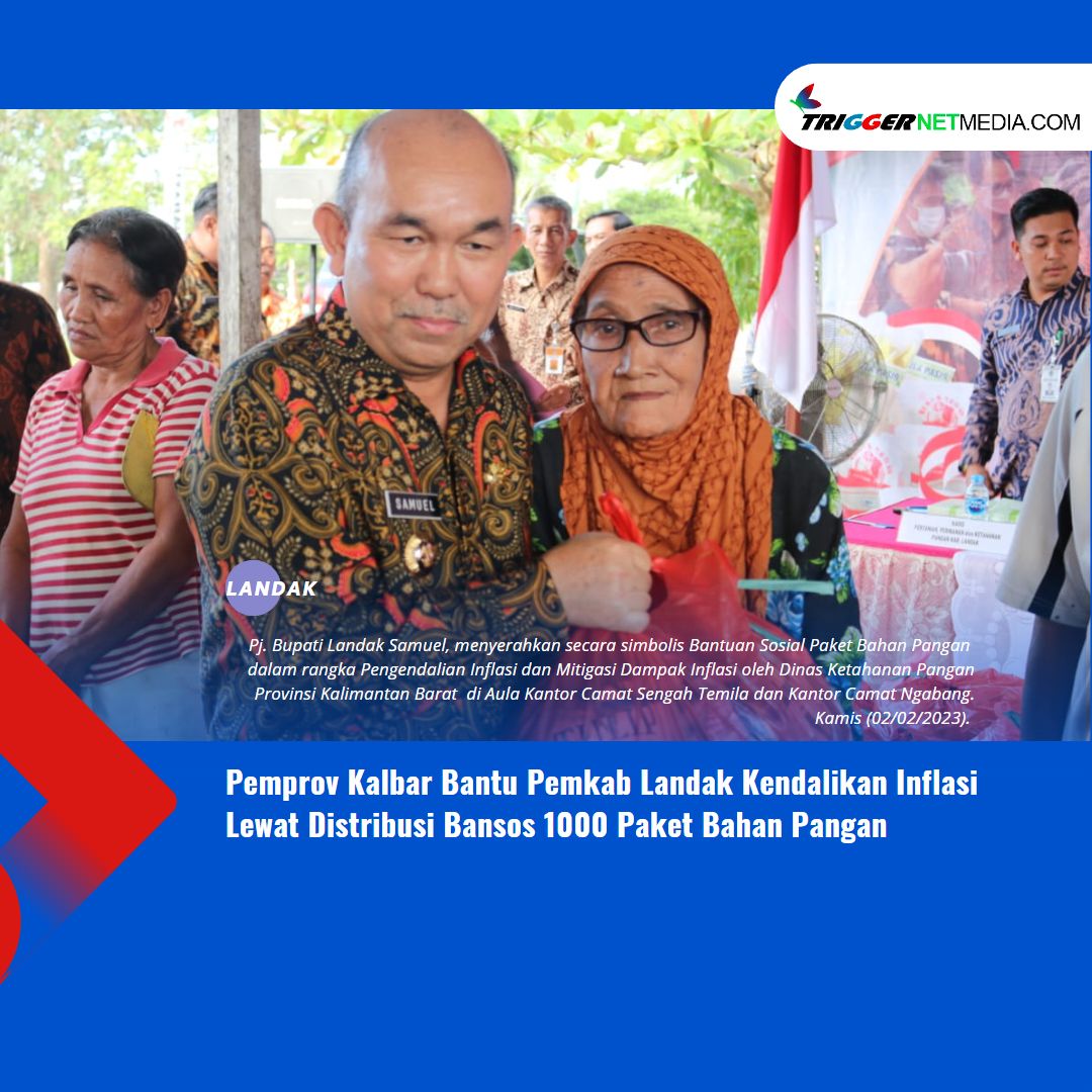 Pemprov Kalbar Bantu Pemkab Landak Kendalikan Inflasi Lewat Distribusi Bansos 1000 Paket Bahan Pangan