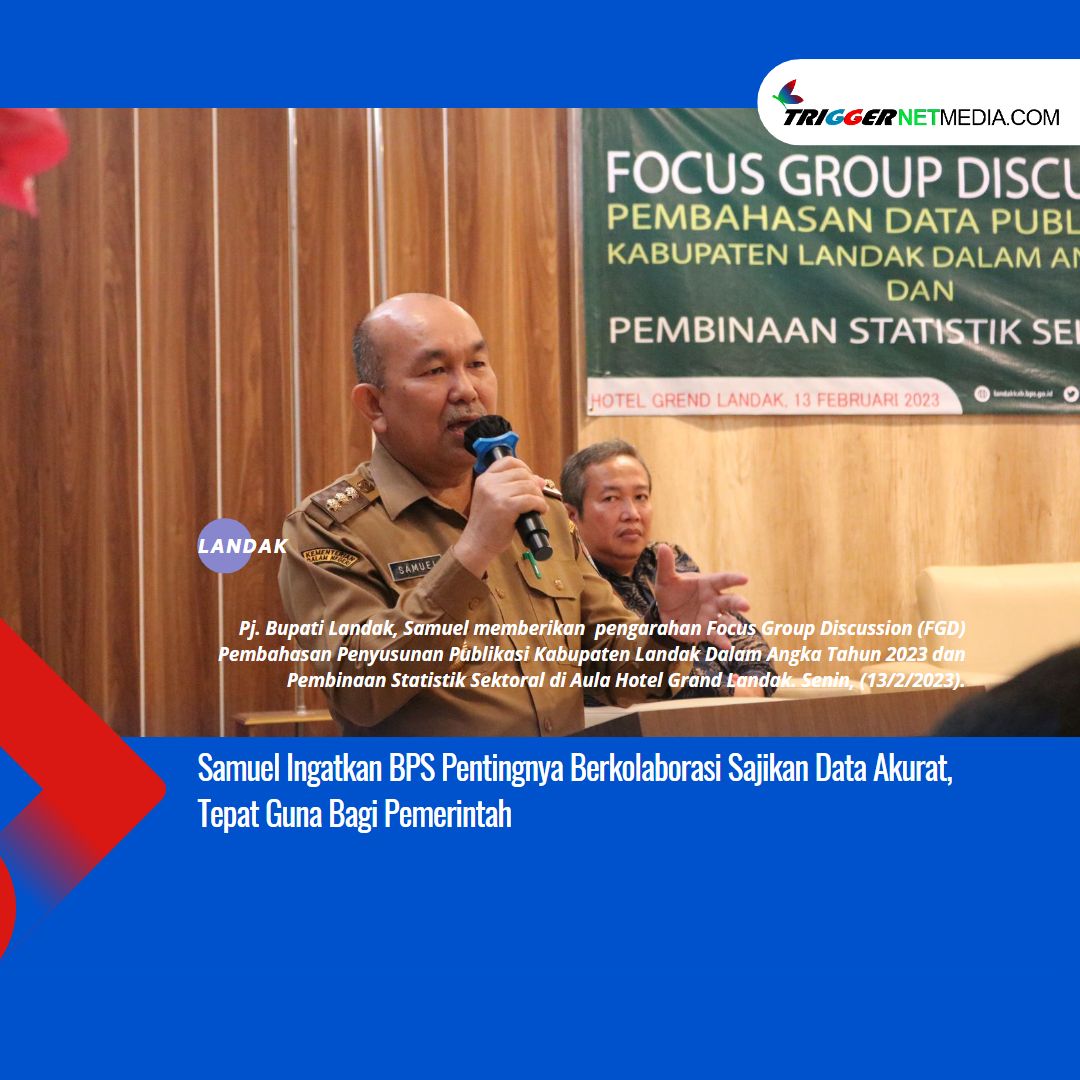 Samuel Ingatkan BPS Pentingnya Berkolaborasi Sajikan Data Akurat, Tepat Guna Bagi Pemerintah