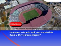 Perjalanan Indonesia Jadi Tuan Rumah Piala Dunia U-20, Terancam Mubazir?