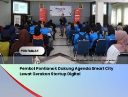 Pemkot Pontianak Dukung Agenda Smart City Lewat Gerakan Startup Digital