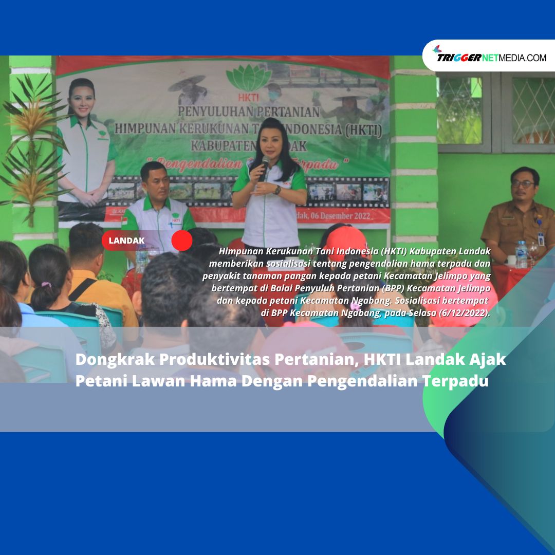 Dongkrak Produktivitas Pertanian, HKTI Landak Ajak Petani Lawan Hama Dengan Pengendalian Terpadu