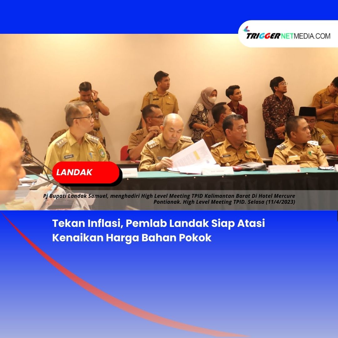 Tekan Inflasi, Pemlab Landak Siap Atasi Kenaikan Harga Bahan Pokok