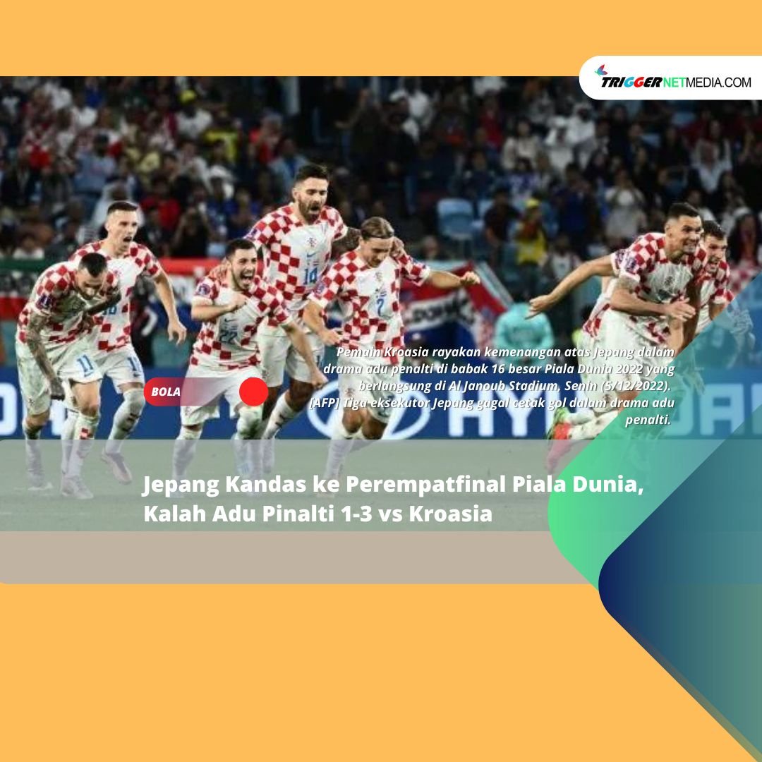 Jepang Kandas ke Perempatfinal Piala DUnia 2022 Qatar, Kalah Adu Pinalti 1-3 vs Kroasia
