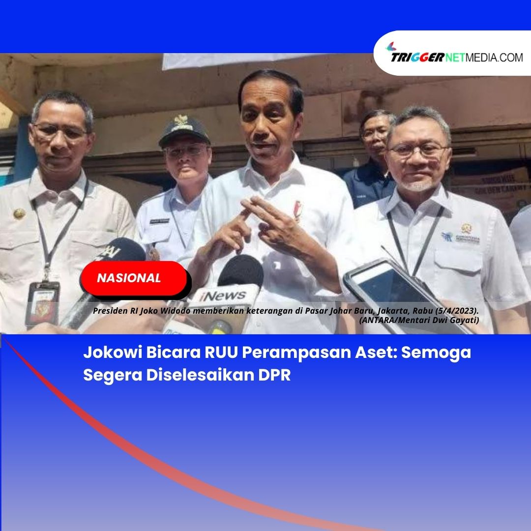 Jokowi Bicara RUU Perampasan Aset: Semoga Segera Diselesaikan DPR