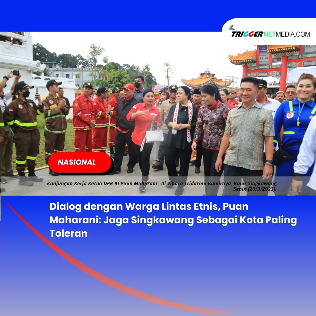 Dialog dengan Warga Lintas Etnis, Puan Maharani: Jaga Singkawang Sebagai Kota Paling Toleran