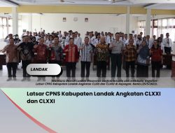 Latsar CPNS Kabupaten Landak Angkatan CLXXI dan CLXXI