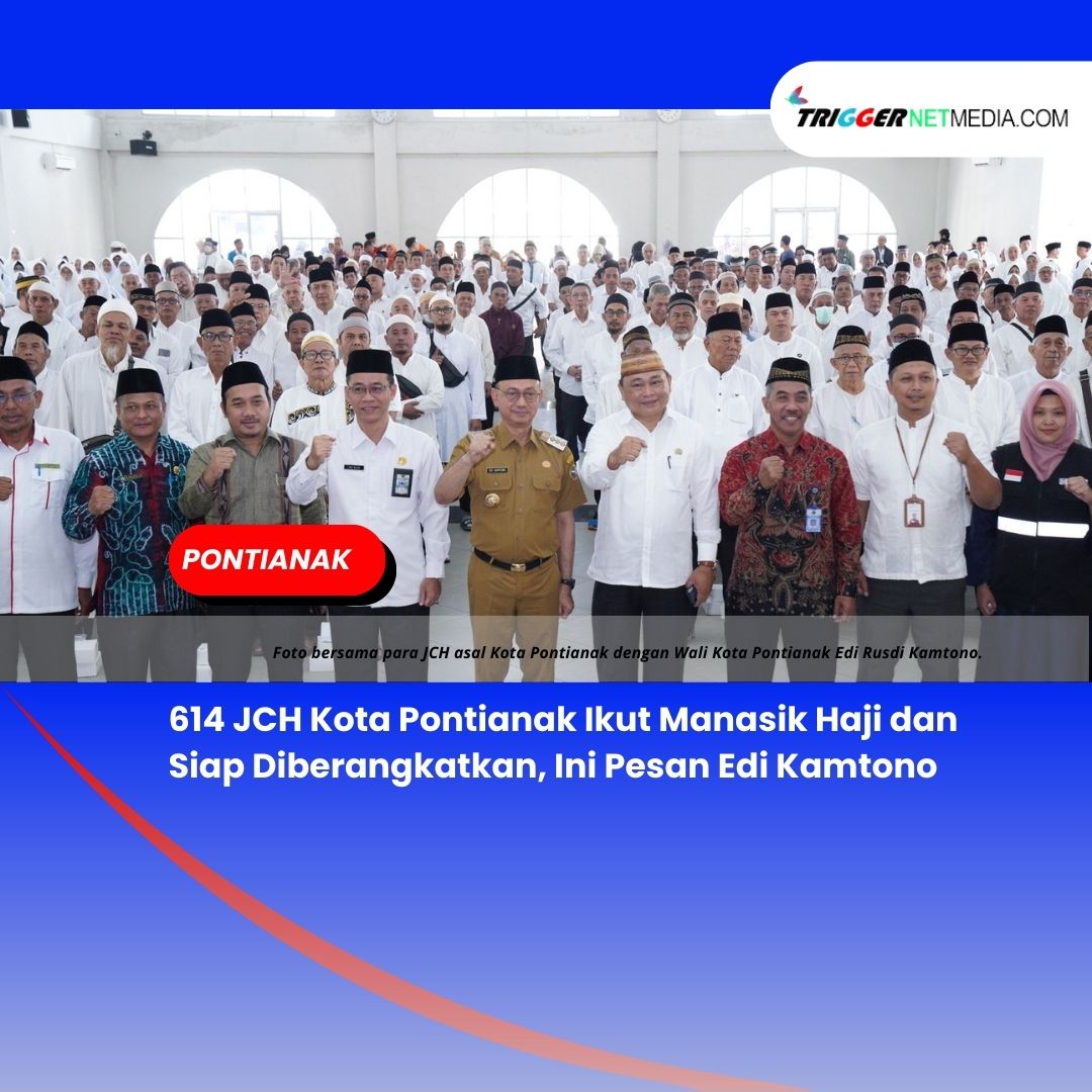 614 JCH Kota Pontianak Ikut Manasik Haji dan Siap Diberangkatkan, Ini Pesan Edi Kamtono