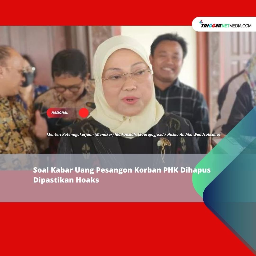 Soal Kabar Uang Pesangon Korban PHK Dihapus Dipastikan Hoaks