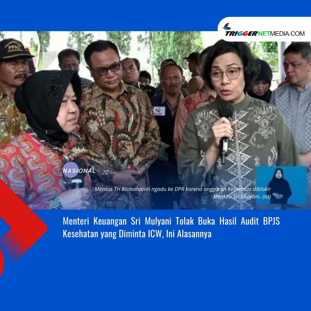 Menteri Keuangan Sri Mulyani Tolak Buka Hasil Audit BPJS Kesehatan yang Diminta ICW, Ini Alasannya