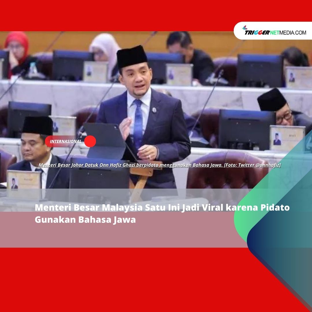 Menteri Besar Malaysia Satu ini Jadi Viral karena Pidato Gunakan Bahasa Jawa