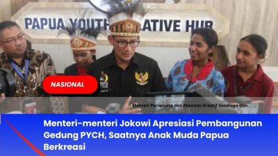 Menteri-menteri Jokowi Apresiasi Pembangunan Gedung PYCH, Saatnya Anak Muda Papua Berkreasi