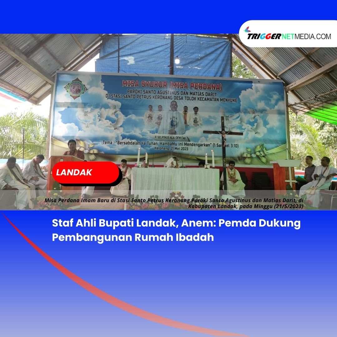 Staf Ahli Bupati Landak, Anem: Pemda Dukung Pembangunan Rumah Ibadah