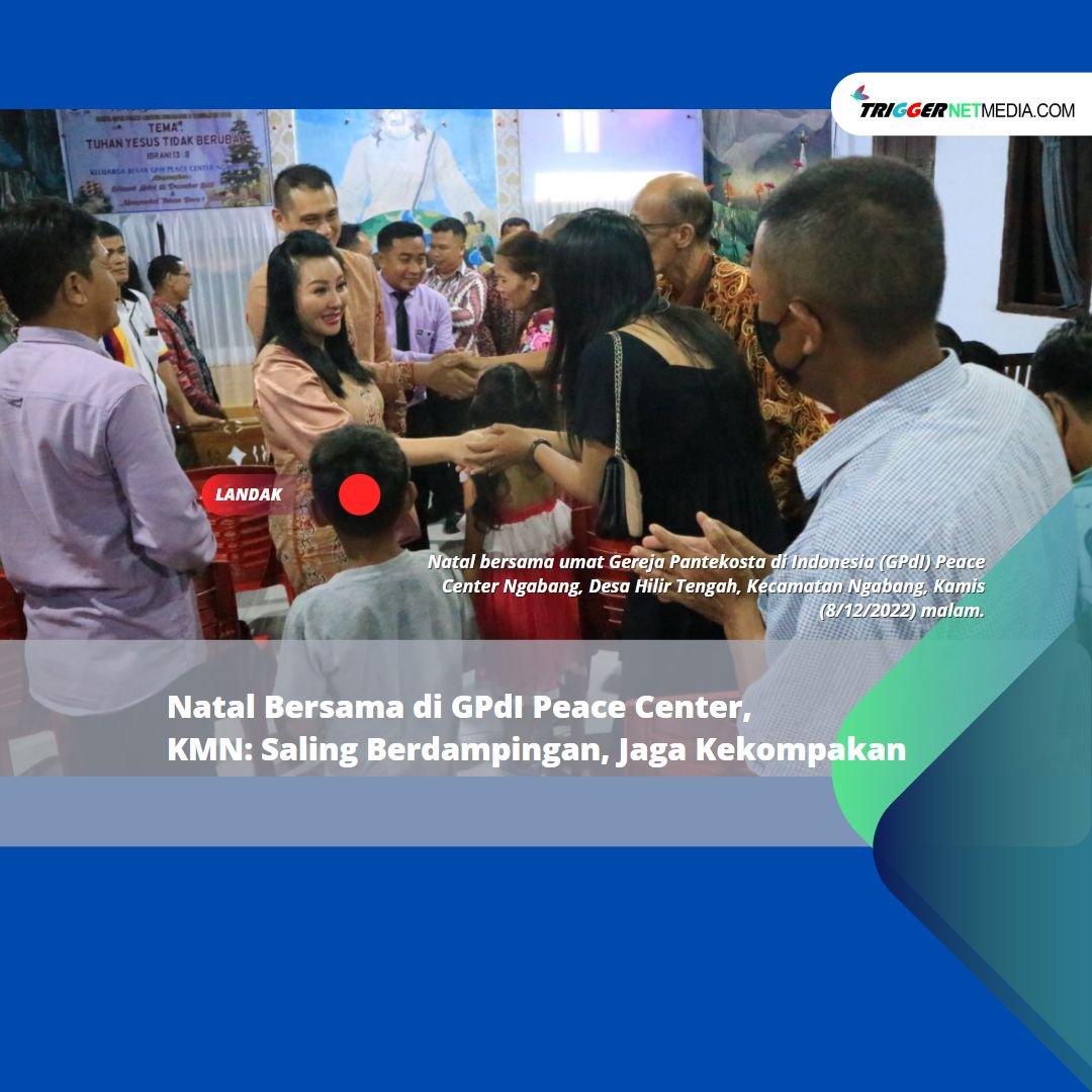 Natal Bersama di GPdI Peace Center, KMN: Saling Berdampingan, Jaga Kekompakan