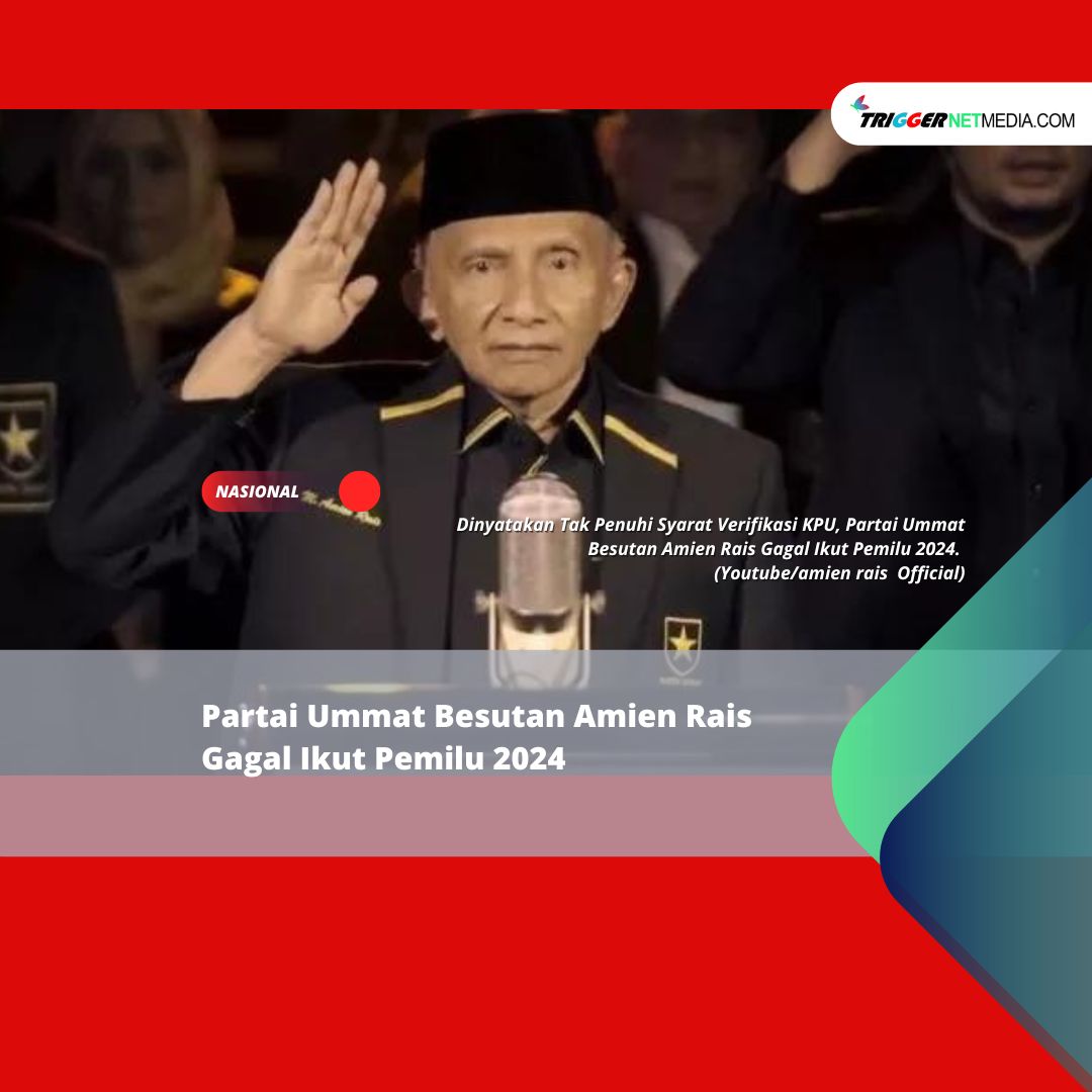 Partai Ummat Besutan Amien Rais Gagal Ikut Pemilu 2024