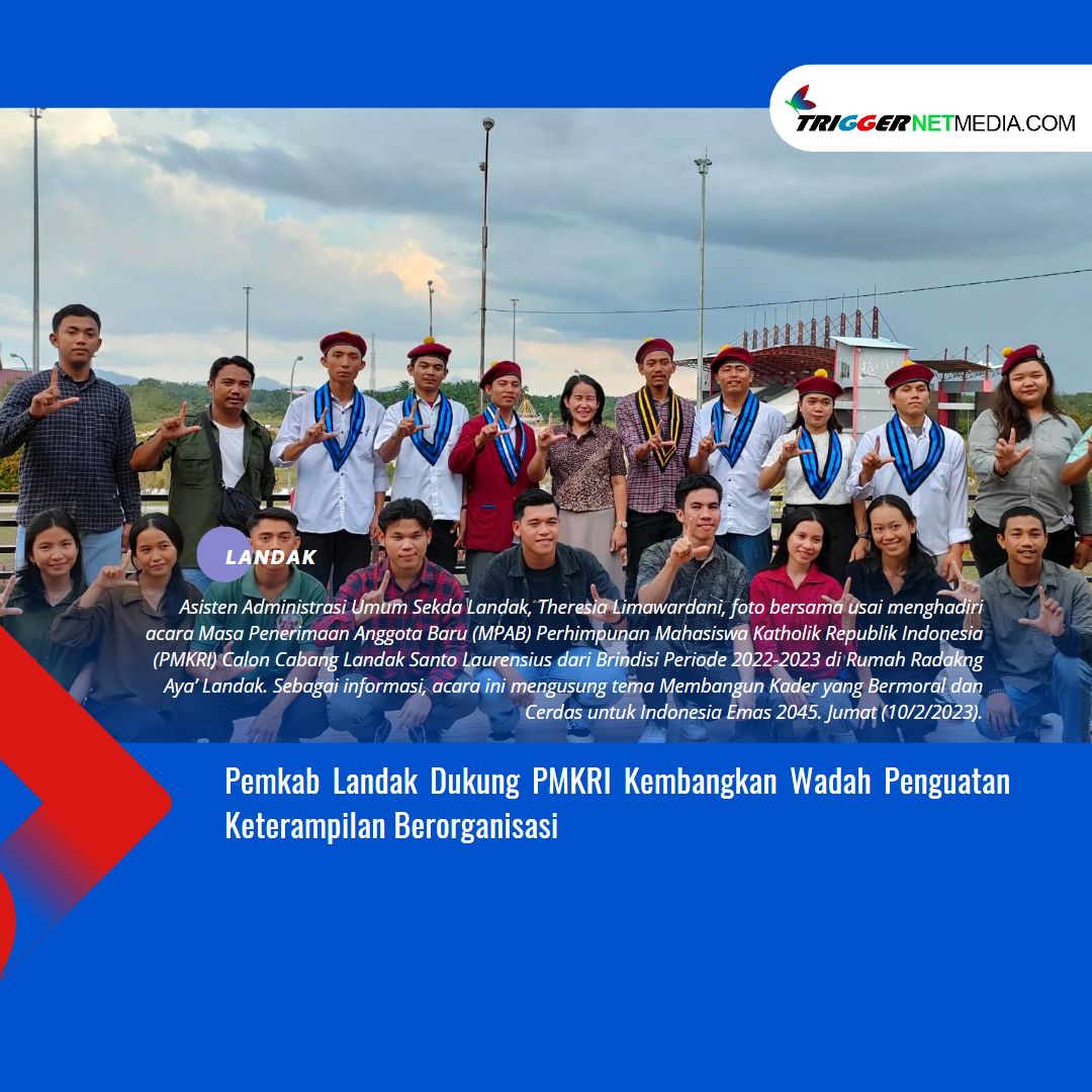 Pemkab Landak Dukung PMKRI Kembangkan Wadah Penguatan Keterampilan Berorganisasi