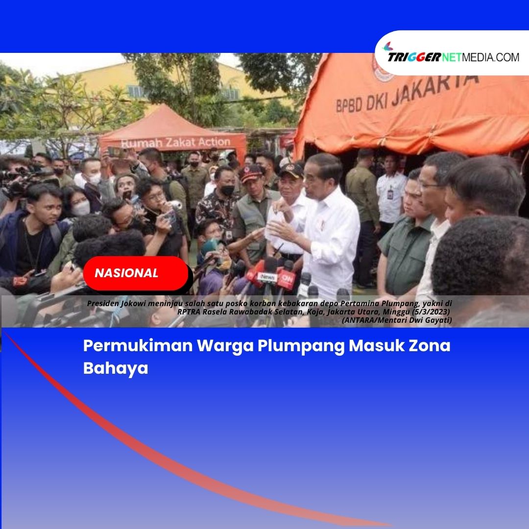 Permukiman Warga Plumpang Masuk Zona Bahaya