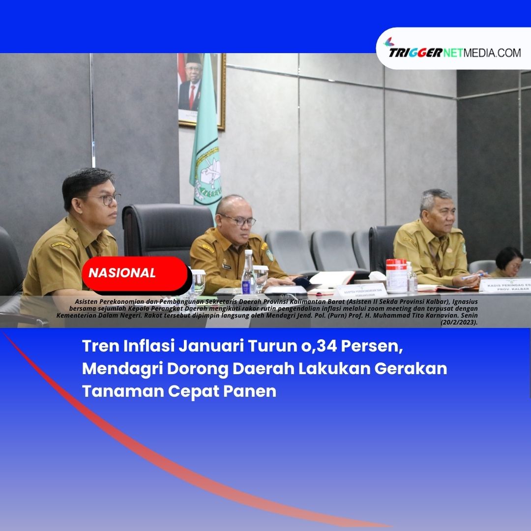 Tren Inflasi Januari Turun 0,34 Persen, Mendagri Dorong Daerah Lakukan Gerakan Tanaman Cepat Panen