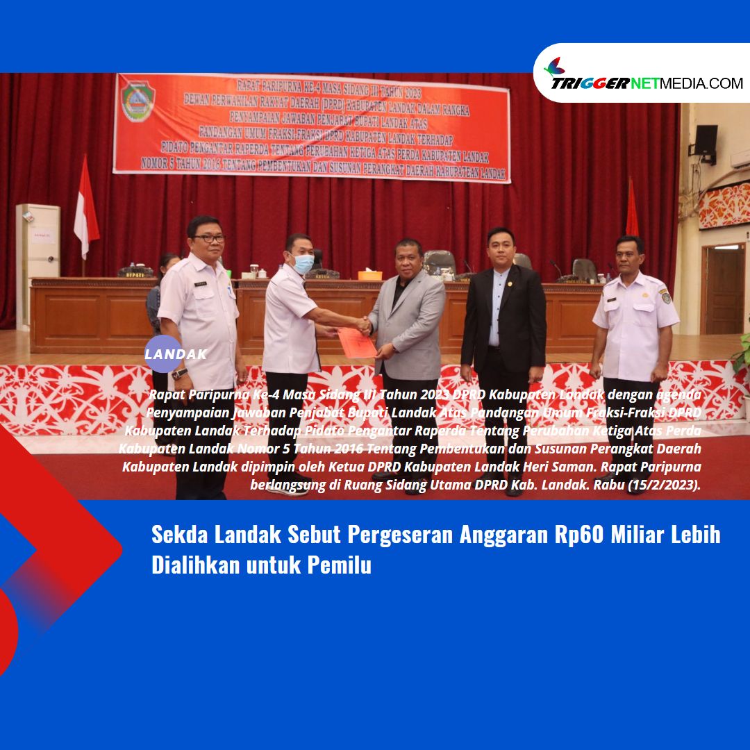 Sekda Landak Sebut Pergeseran Anggaran Rp60 Miliar Lebih Dialihkan untuk Pemilu