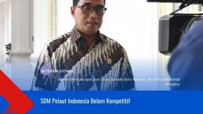 SDM Pelaut Indonesia Belum Kompetitif