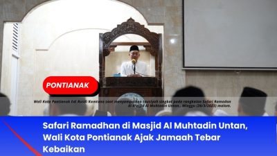 Safari Ramadhan di Masjid Al Muhtadin Untan, Wali Kota Pontianak Ajak Jemaah Tebar Kebaikan