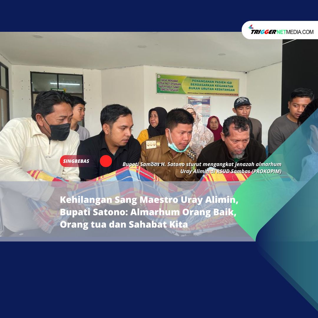 Kehilangan Sang Maestro Uray Alimin, Bupati Satono: Almarhum Orang Baik, Orang tua dan Sahabat Kita