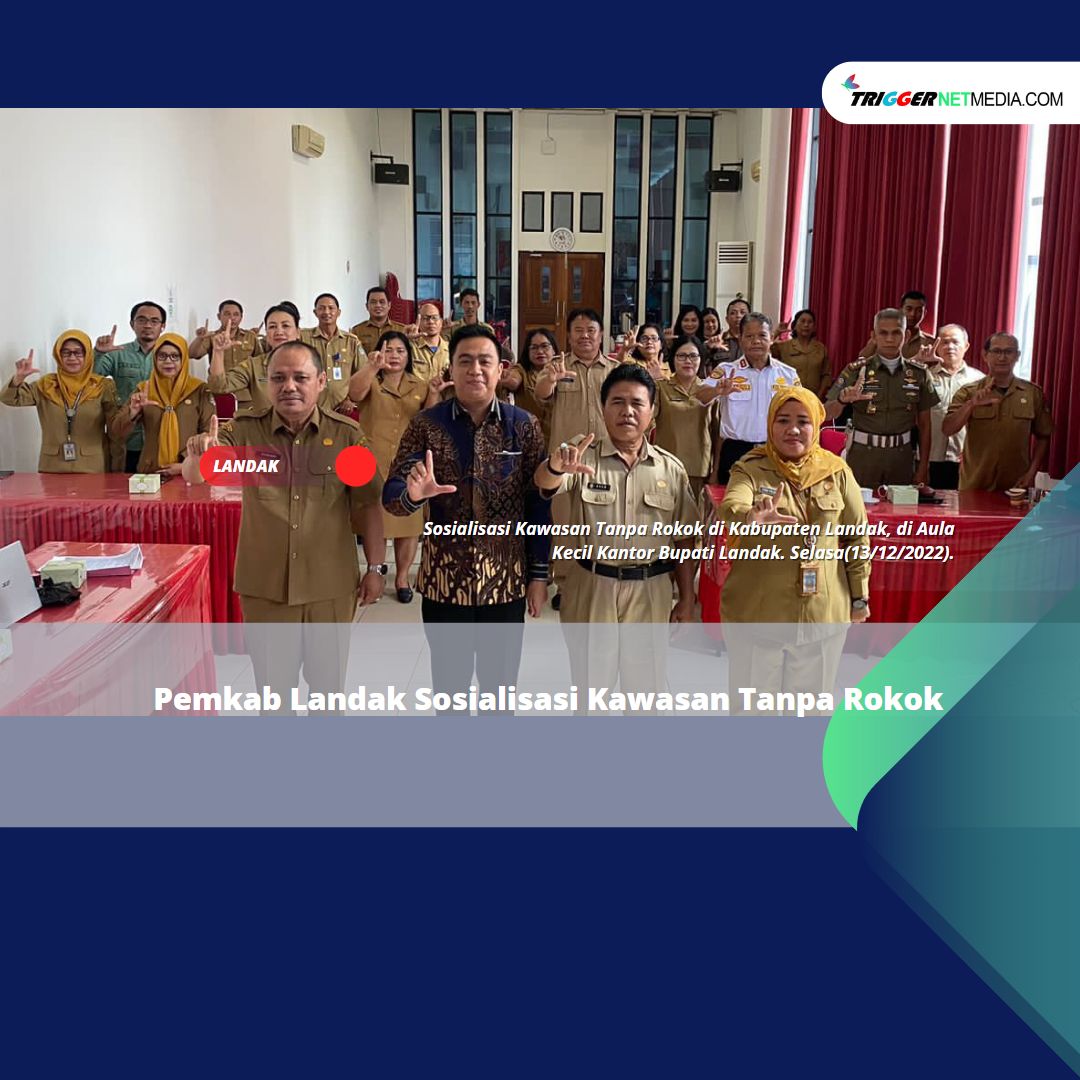 Pemkab Landak Sosialisasi Kawasan Tanpa Rokok