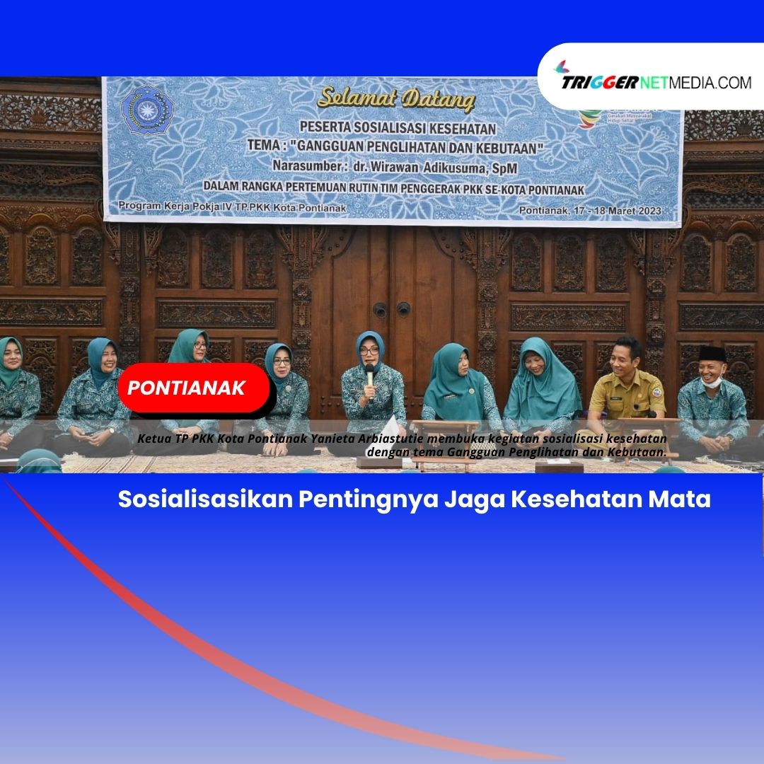 Sosialisasikan Pentingnya Jaga Kesehatan Mata