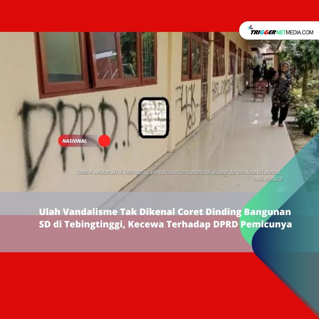 Ulah Vandalisme Tak Dikenal Coret Dinding Bangunan SD di Tebingtinggi, Kecewa Terhadap DPRD Pemicunya