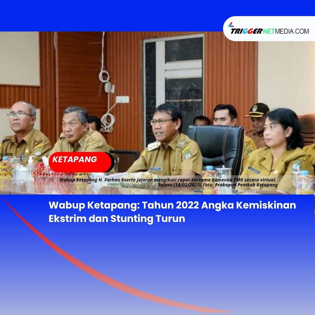 Wabup Ketapang: Tahun 2022 Angka Kemiskinan Ekstrim dan Stunting Turun