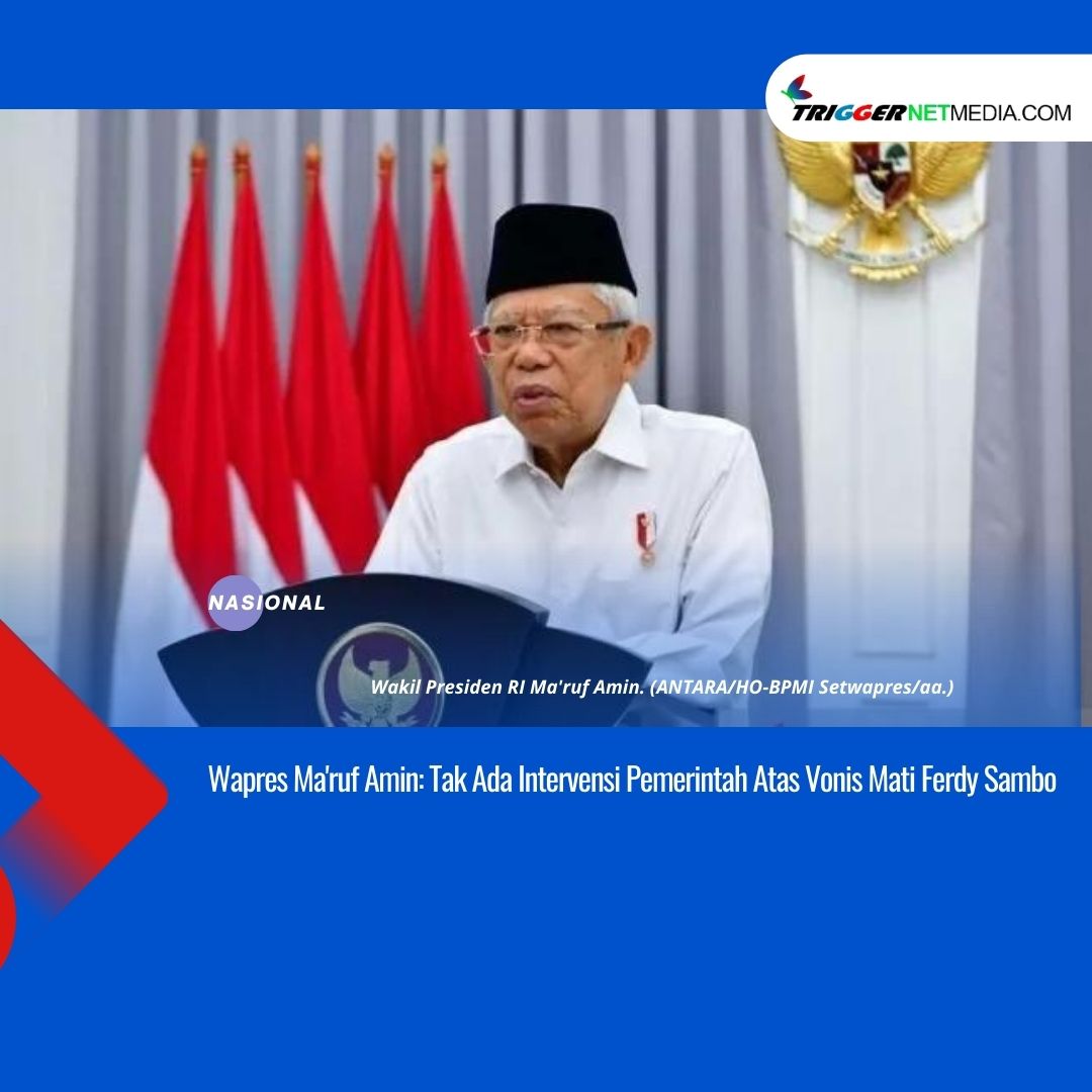 Wapres Ma’ruf Amin: Tak Ada Intervensi Pemerintah Atas Vonis Mati Ferdy Sambo