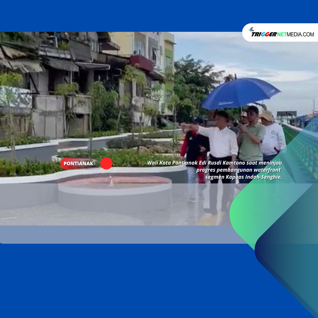 Waterfront Kapuas Indah-Senghie Akan Diresmikan Malam Tahun Baru