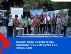 Yayasan IAR Indonesia Diusianya ke-15 Tahun: Teguh Menapaki Perjalanan, Merawat Alam dengan Pendekatan Holistik